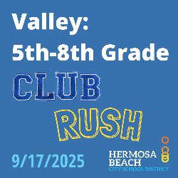Valley: 5th-8th Grade Club Rush 9/17/2025